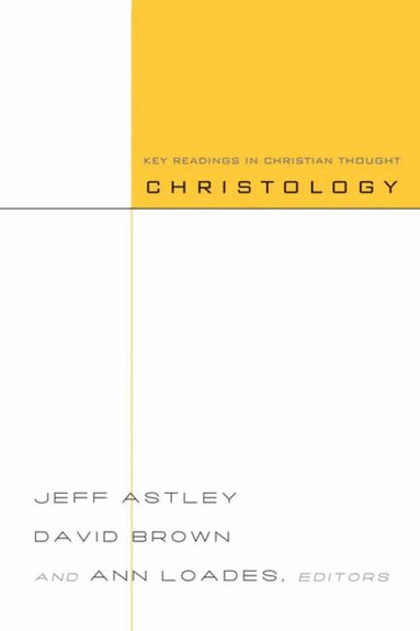 Jeff Astley, David Brown, Ann Loades - Christology, Häftad