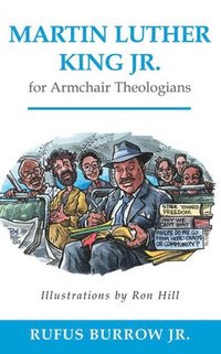 bokomslag Martin Luther King Jr. for Armchair Theologians