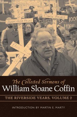 bokomslag The Collected Sermons of William Sloane Coffin, Volume Two