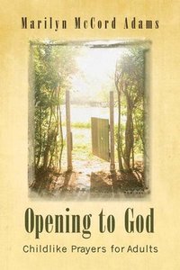 bokomslag Opening to God