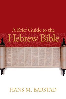 A Brief Guide to the Hebrew Bible 1