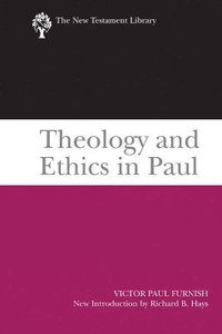 bokomslag Theology and Ethics in Paul