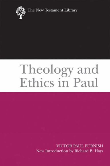 Victor Paul Furnish - Theology and Ethics in Paul, Häftad