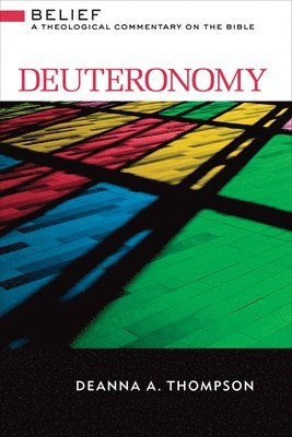 Deanna A. Thompson - Deuteronomy, Inbunden