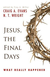 bokomslag Jesus, the Final Days