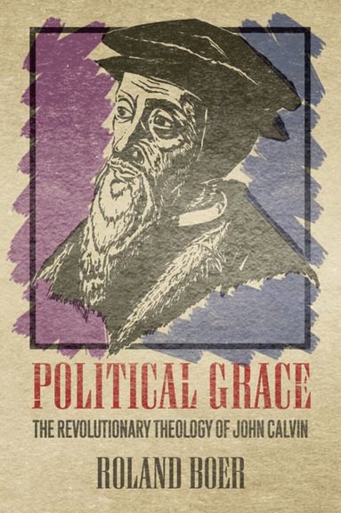 Roland Boer - Political Grace, Häftad