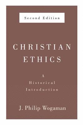 Christian Ethics, Second Edition 1