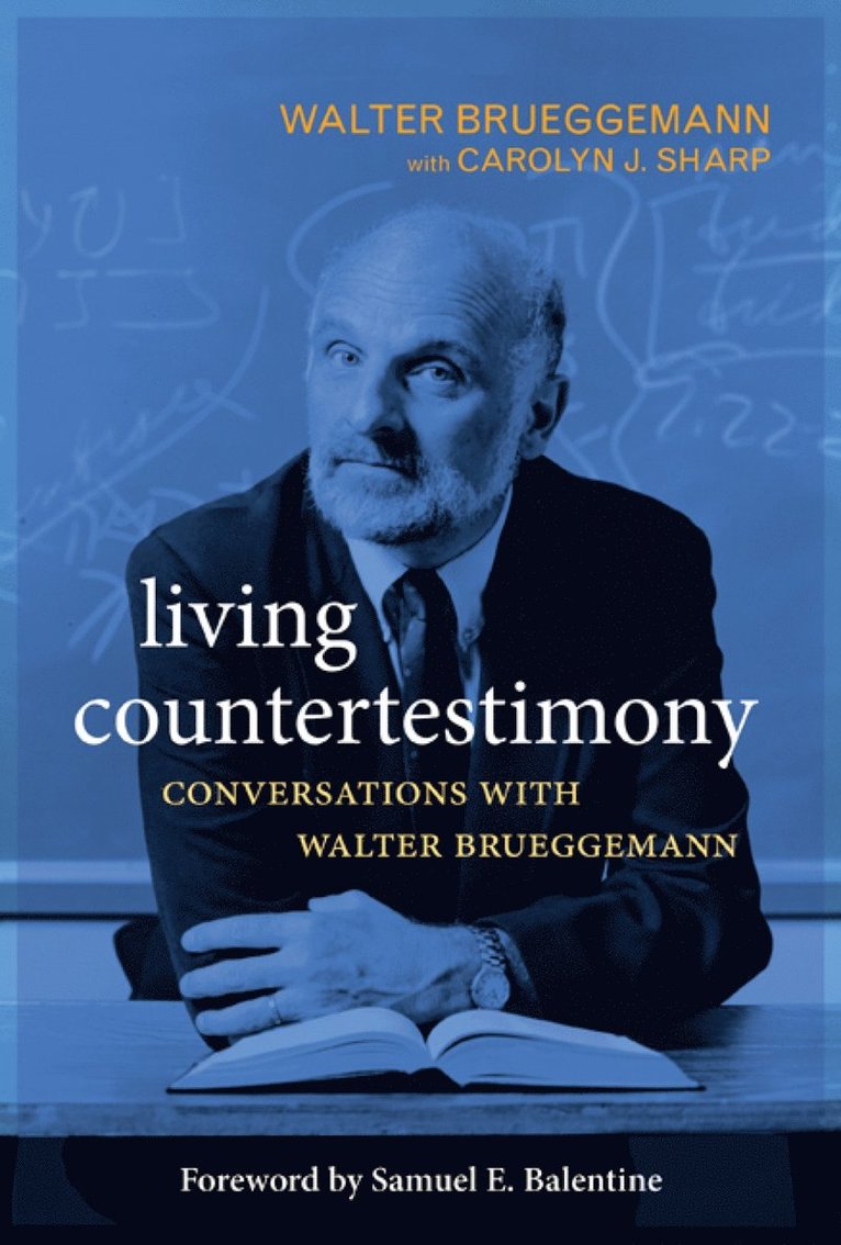 Walter Brueggemann - Living Countertestimony, Häftad