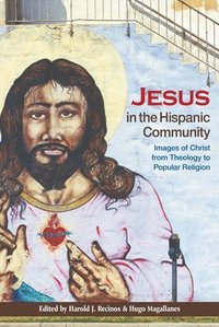 bokomslag Jesus in the Hispanic Community