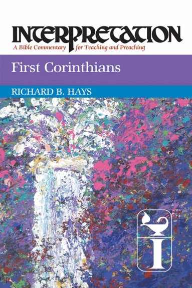 Richard B. Hays - First Corinthians, Häftad