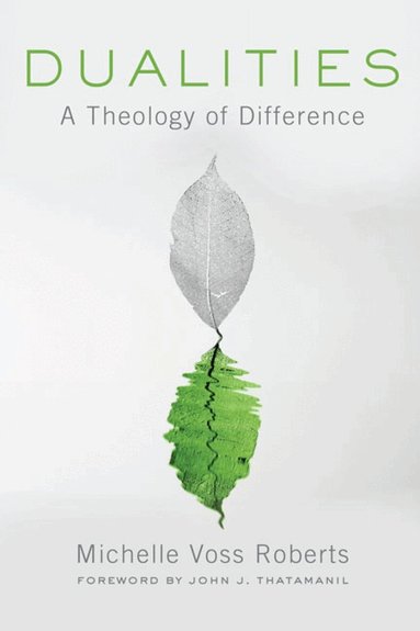 Michelle Voss Roberts - Dualities, Häftad