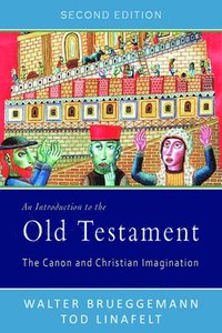 bokomslag An Introduction to the Old Testament: The Canon and Christian Imagination