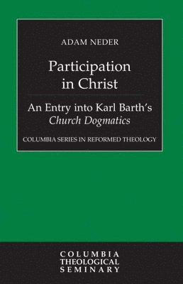 Adam Neder - Participation in Christ, Inbunden