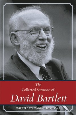 The Collected Sermons of David Bartlett 1