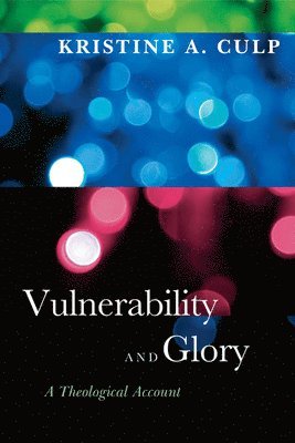 Vulnerability and Glory 1