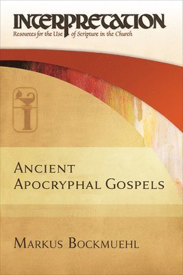 bokomslag Ancient Apocryphal Gospels