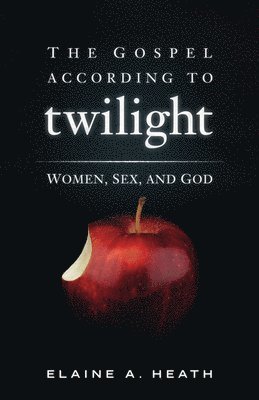 The Gospel according to Twilight 1