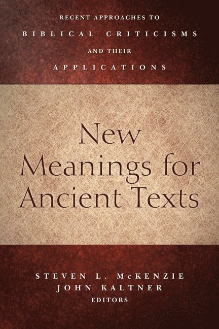 New Meanings for Ancient Texts 1