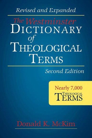 Donald K. McKim - Westminster Dictionary of Theological Terms, Second Edition, Häftad