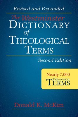 Donald K. McKim, Don McKim, Donald K. Mckim, Don Mckim - Westminster Dictionary of Theological Terms, Second Edition, Häftad