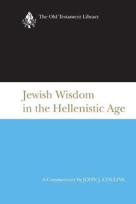 Jewish Wisdom in the Hellenistic Age 1