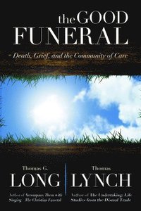 bokomslag The Good Funeral