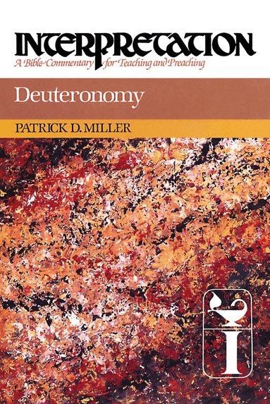 Patrick D. Miller - Deuteronomy, Häftad
