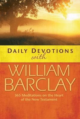 William Barclay - Daily Devotions with William Barclay, Häftad