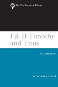 bokomslag I & II Timothy and Titus (2002)