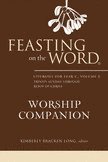 bokomslag Feasting on the Word Worship Companion