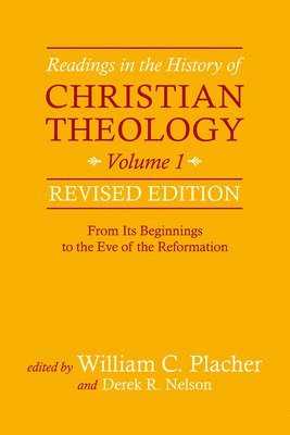 bokomslag Readings in the History of Christian Theology, Volume 1, Revised Edition