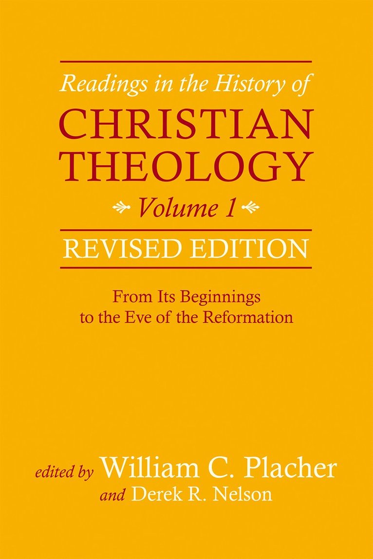 Readings in the History of Christian Theology, Volume 1, Revised Edition 1