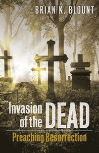 bokomslag Invasion of the Dead