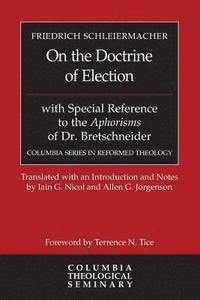 bokomslag On the Doctrine of Election