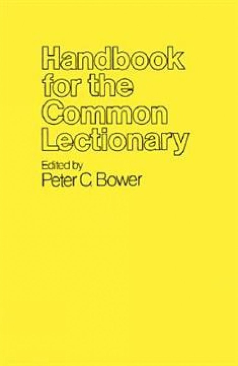 Peter C. Bower, Peter C. Bower - Handbook for the Common Lectionary, Häftad