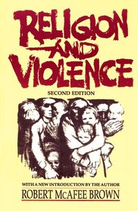 bokomslag Religion and Violence, Second Edition