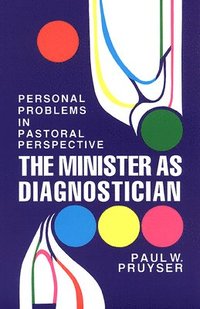 bokomslag The Minister as Diagnostician