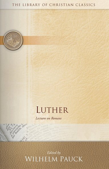 Wilhelm Pauck - Luther, Häftad