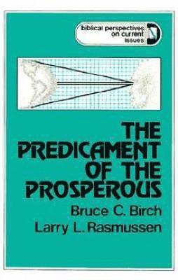 The Predicament of the Prosperous 1