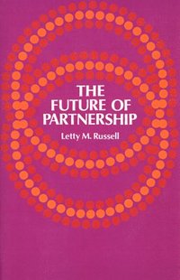 bokomslag The Future of Partnership