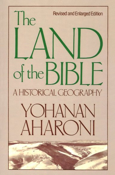 bokomslag Land of the Bible, Revised and Enlarged Edition