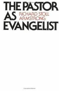 bokomslag The Pastor as Evangelist