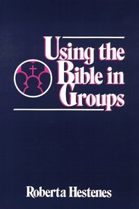 bokomslag Using the Bible in Groups