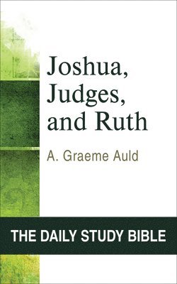 A. Graeme Auld, Auld - Joshua, Judges, and Ruth, Häftad