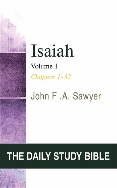 Sawyer John F.A. - Isaiah, Volume 1, Häftad