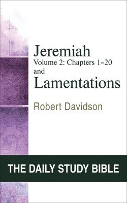 Jeremiah Volume 2 and Lamentations 1