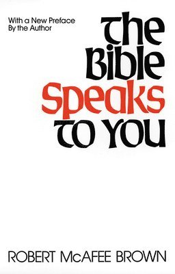 Robert McAfee Brown, Robert Mcafee Brown - Bible Speaks to You, Häftad