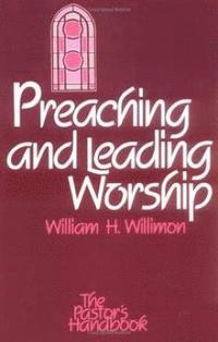 bokomslag Preaching and Leading Worship