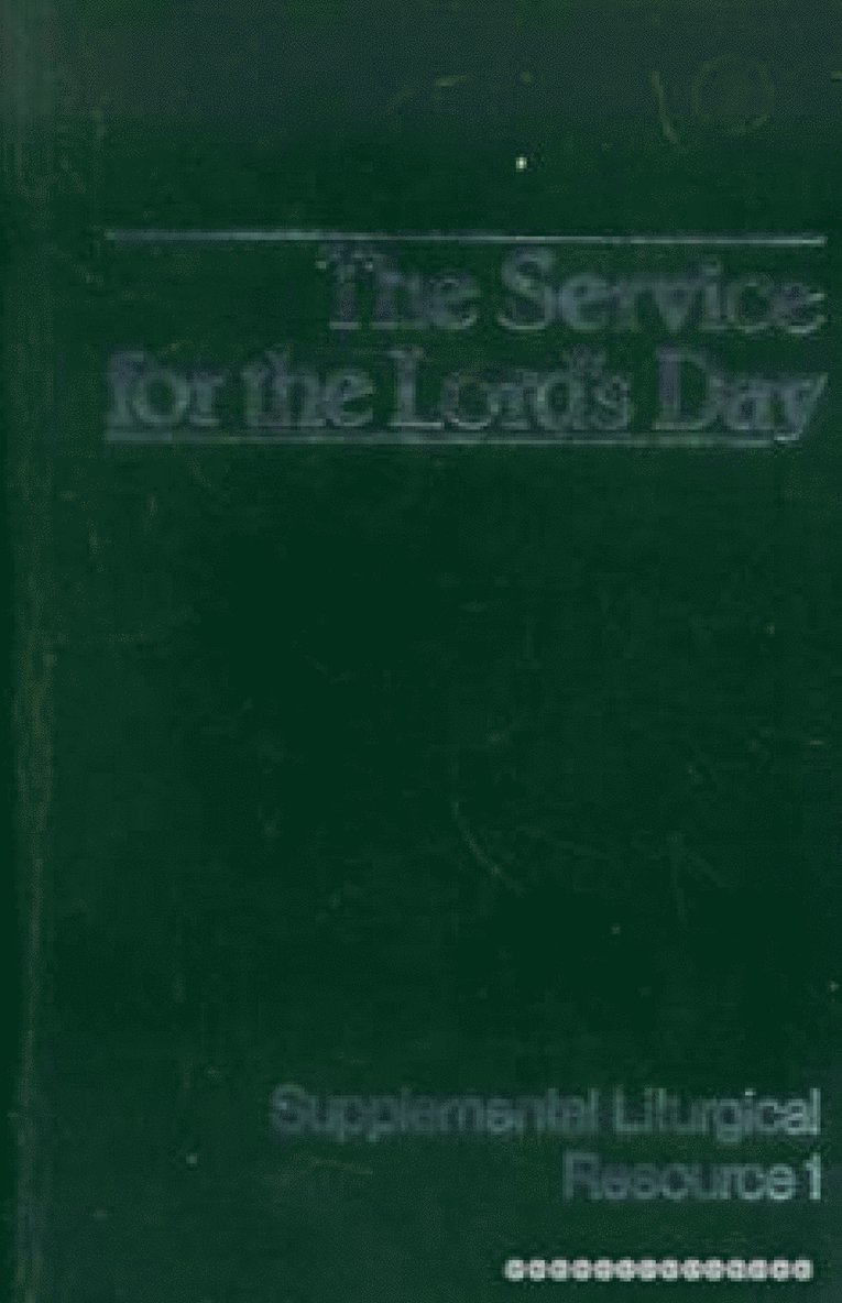 The Service for the Lord's Day 1