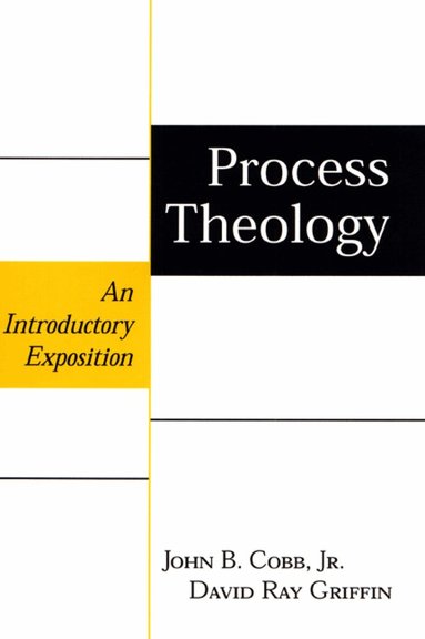 John B. Cobb Jr., David Ray Griffin - Process Theology, Häftad